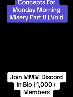 A post by @monoroll on TikTok caption: Concepts For Monday Morning Misery Part 8 | Void | Join MMM Discord In Bio | #fnf #fridaynightfunkin #mondaymorningmisery #monoroll #void #voidfnf 