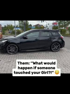 A post by @blck.mps3 on TikTok caption: Excellent ✨ #nurspass #nomobbing #nohate #becalm #jdm #jdmcarsoftiktok #jdmlife #mazdaspeed #mazda3 #mazda #mazdamps #mazdamps🔥 #capcut #Love #reels #funny #hurt #viral #goviral #like #tiktok #newcar #loud #low #keinmobbing #keinedrohung 