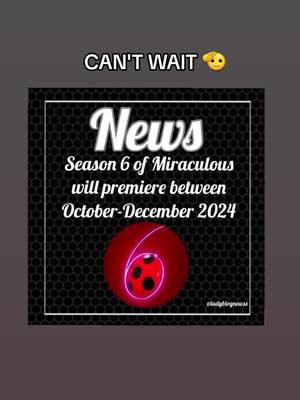 A post by @noirr.x on TikTok caption: hey guys sorry for not being on here 😭 anyways finally we know now #miraculous #miraculousladybugtiktok #miraculousladybug #MLB #mlbs6 