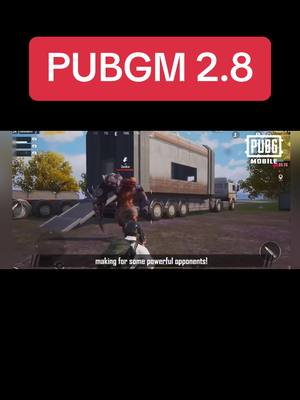 A post by @mvpowerr on TikTok caption: PUBGM UPDATE 2.8 🔥#pubgmobile 