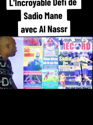 A post by @afriquesportstv on TikTok caption: L'Incroyable Défi de Sadio Mane avec Al Nassr #alnassr 