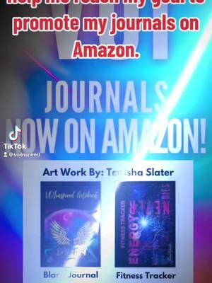 A post by @tanishaslater2 on TikTok caption: I am raising money to promote 2 journals I am currently selling on Amazon. Everyone who helps me reach my goal will receive a link to a free copy of the journal of your choice! Thanks in advance for any donation amount! Link in bio #donate #help #amazonkdp #journaling #crowdfunding #donate #donorlove #funding #fundraising #fundraise #giveback #givingback #support #Love #voiinspired  #grants. #philanthropy.