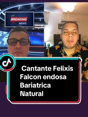 A post by @jonesparadizo1 on TikTok caption: Cantante Felixis Falcon endosa Bariatrica Natural #jonesparadizo #bariatricanatural #labariatricanatural 