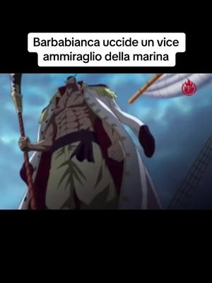 A post by @onepiecefanita0 on TikTok caption: #barbabianca #ace #marineford #onepiece #viraltiktok 