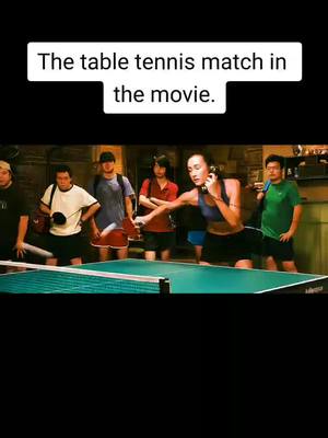 A post by @bestmovie886 on TikTok caption: #film #movie #foryou #tiktok The table tennis match in the movie.