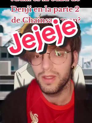 A post by @rytho_19 on TikTok caption: Eso aún no lo sabemos#denji #aki #nayuta #chainsawman #csm #animetiktok #anime #meme #rytho19 #greenscreen 