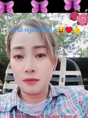 A post by @dinhlongduong3 on TikTok caption: ai sẽ là người quan tâm e😜♥️👍ai sẽ là người bên e lúc e buồn 😝😝♥️♥️👍👍🌹🌹🌹#