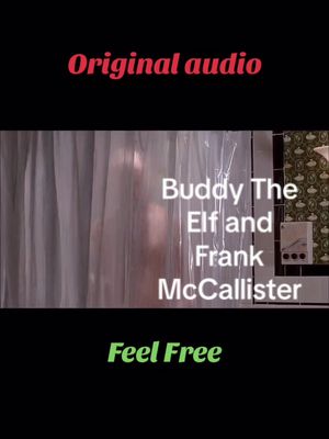 A post by @alexisblake46 on TikTok caption: Everyone would imagine if Buddy The Elf can see and hear Frank McCallister singing in the shower instead of Jovie