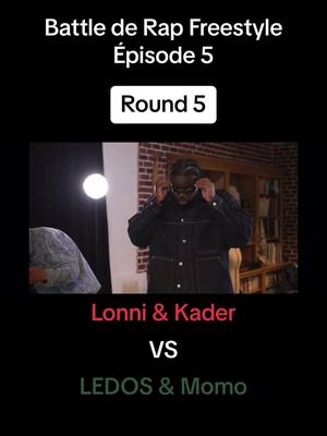 A post by @battle2rap on TikTok caption: #battlederap #rapfreestyle #rap #battlerap #battle5 #lonni #kader #LEDOS #momo #fyp #pourtoi 