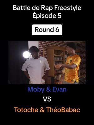 A post by @battle2rap on TikTok caption: #battlederap #rapfreestyle #rap #battlerap #battle5 #totoche #theobabac #evan #moby #fyp #pourtoi 