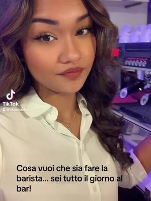 A post by @shanistella on TikTok caption: Solo i baristi mi potranno capire 😵‍💫 #barista #baristaproblems #baristaesaurita #bar #vitadabar #esaurita #fyp #italy #ristorazionelife #ristorazione #clienti #perte #buongiorno 