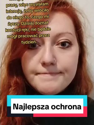 A post by @magswrobel on TikTok caption: Może przypadek, ale lubię tę metodę, bo wtedy zawsze istnieje szansa, że wyślemy do kogoś coś pozytywnego! ❤️ Szkoda energii na klątwy i uroki, niech każdy dostanie to, co sam wysyła 🙃 Poza tym pracujcie nad swoją energetyką, chrońcie się, a nic negatywnego Was nie dosięgnie. #zasadalustra #energia #negatywnaenergia #ochronaenergetyczna #ochronaprzedklątwami #podniesieniewibracji 