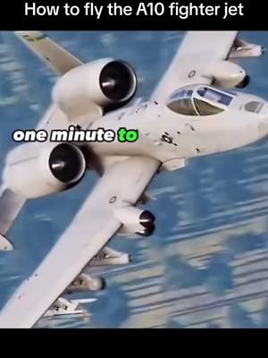 A post by @jameslthacker on TikTok caption: How to fly the A10 fighter jdt #a10warthog #aviation #usmcvet