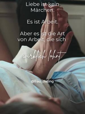 A post by @frau_dating on TikTok caption: Hinter jedem "Sie lebten glücklich bis ans Ende ihrer Tage" steckt eine Geschichte voller Anstrengung, Verständnis und Engagement 🌹 Liebe mag nicht immer wie im Märchen sein, aber sie ist es wert, dafür zu kämpfen. Jeder Moment der Arbeit, jede Herausforderung, jede Hürde - sie tragen dazu bei, dass die Bindung stärker wird. Wenn du bereit bist, in deine Beziehung zu investieren, wirst du die Art von Liebe erleben, die Geschichten inspiriert. Denk daran: Gute Dinge kommen zu denen, die bereit sind zu arbeiten ❤️💪 ➡️ Du brauchst Unterstützung - beim Kennenlernen oder mit deinen Verabredungen - beim Überwinden von Schüchternheit & Zurückhaltungen - deinem Aussehen und Styling - bei deiner mentalen Stärke - beim Aufarbeiten von Trennungen, Verlusten oder negativen Erfahrungen? Dann melde dich gerne bei mir: hallo@sandraweigel.de #datingcoaching #datingtipps #datingadviceformen #datingadviceforwomen #partnersuche #kennenlernen #kennenlernphase #dating #kennenlernen #beziehungsaufbau #verliebtsein #liebe #flirten #onlinedating #datinglife #frauenansprechen #männeransprechen