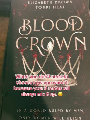 A post by @romanceauthorbethbrown on TikTok caption: Blood Crown trilogy is complete! You can even find the omnibus on KU! 😘 #authorelizabethbrown #BookTok #fypシ #booktokfyp #smuttokfyp #paranormalromancebooks #paranormalromance #whychooseromance #authortok