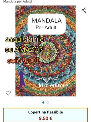 A post by @kiro_editore on TikTok caption: mandala per adulti ... pagine da colorare per adulti  solo 9,50€ AMAZON SPEDIZIONE VELOCE 24H #consigliolibri #andiamoneiperteforyou #editoria #amazonkdp #