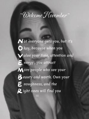 A post by @stace2785 on TikTok caption: #CapCut welcome November #november #knowyourworth #positivevibes #singlemumlife #singlemumsoftiktok #mumwithtattoos #foryoupage #xyzbca #fyp #fypシ゚viral #boredmumoftiktok