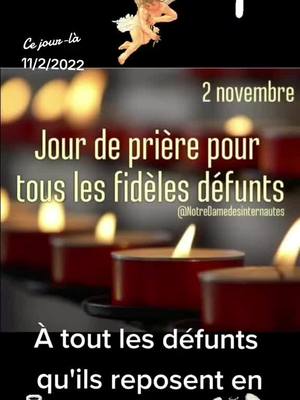 A post by @michelledumoudes on TikTok caption: #cejour-là #defunts #atoutlesdefunts#pourtoi #abonnés  #team🙏michelle #religions #chretiens  # 👼#🙏🙏🙏 #cejour-là