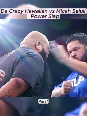 A post by @wildernesscookingreal on TikTok caption: Da Crazy Hawaiian vs Micah Seiuli #powerslap #power #fypシ #slaps #foryou #tiktoker #dacrazyhawaiian #mica 