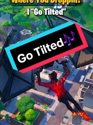 A post by @ripsuckers on TikTok caption: Go Tilted🎶 #GoTilted #TiltedTowers #ogfortnite 