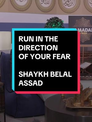 A post by @themiraclesofislam on TikTok caption: Run in the direction of your fear | Shaykh Belal Assad @OnePath Network 