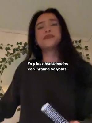 A post by @de.todo.unpoco2922 on TikTok caption: soy una de las obsesionadas 😫❤️ es que i wanna be yours es otro nivel ❤️❤️ #iwannabeyours #viral #cancion #wannabeyours #iwannabeyours #parati #viralvideo #fypシ #frasesmotivadoras #paraidentificarse #frasesdelavida #pinchetiktokponmeenparati #apoyo #frasesdeamor #iwannabeyours #viralvideo @tiktokglobal @TikTok #ponmeenparati 