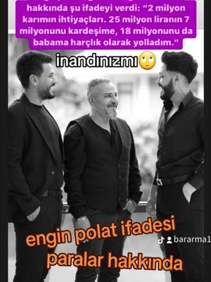 A post by @bararma1 on TikTok caption: engin polat paraları kimlere vermiş🙄