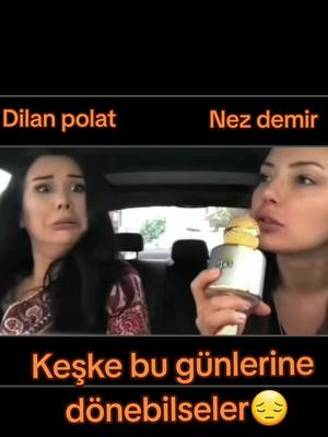 A post by @bararma1 on TikTok caption: dilanpolat ve nezdemir arabada  anons #dilanpolatatasehir 