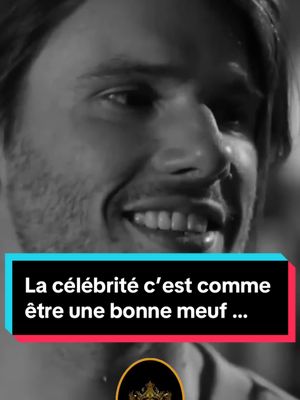 A post by @sucessambition.501 on TikTok caption: La célébrité c’est comme être une bonne meuf … #tiktokmotivation #célébrité #orelsan #bonnemeuf  Source : Orelsan