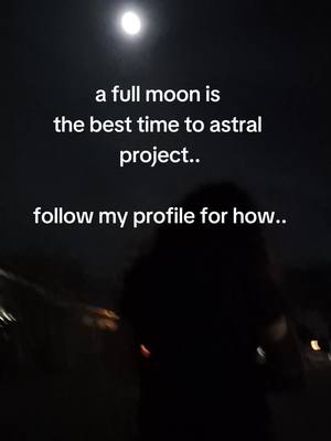 A post by @metaphysiquecally on TikTok caption: astral project #fyp #witchcraft #witch #telepathy #paralleluniverse #universe #magick #manifest #metaphysics #astralprojection #fullmoon #fullmoonritual 