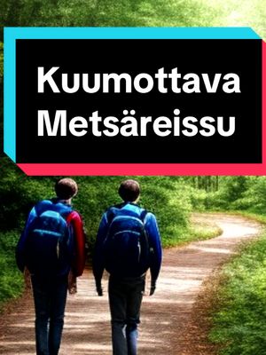 A post by @kauhuseta on TikTok caption: Kuumottava metsäreissu #kauhusetä #kauhu #pelottaakopodcast #tiktoksuomi #suomitiktok