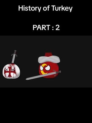 A post by @countryballs75 on TikTok caption: #countryballs #Turkey #history #part2 #countryballs_75 