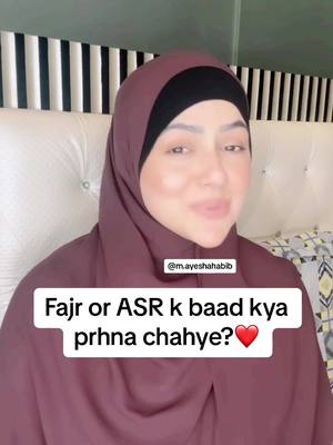 A post by @sanakhann211 on TikTok caption: Fajr or Asr k baad kya prhna chahye?  - [x]  #sanakhan #sanaanas #muftimenk #sanakhan21 #muftianas #sanakhanvideo #sanakhanvideos #sanakhanbayan #fyp #foryou #foryoupage #foryourepage #sanakhann35 #sanakhanbebo #sanakhann273 #saiyadsanakhan #sanakhan301 #islamic_video #islamicvideo #islami #islamic_media #islamic_group #islamicreminder #sanakhan606 #sanakhann35 #pakistan🇵🇰 #islamicquotes #islamicpost #islamictiktok #syedsanakhan #syedsanakhan1 #sanaanaskhan 