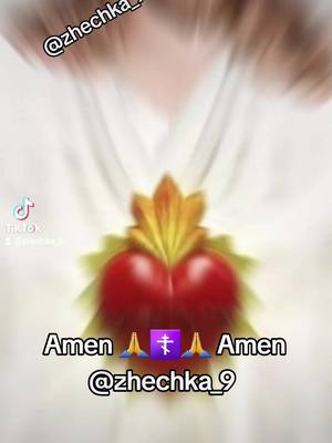 A post by @zhechka_9 on TikTok caption: #CapCut #❤️🙏☦️🙏❤️ #Amen #❤️🙏☦️🙏❤️ #Amen #❤️🙏☦️🙏❤️ 