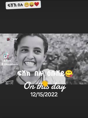 A post by @tigi____mekelle on TikTok caption: #onthisday 