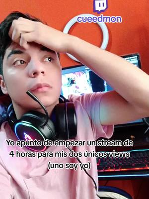 A post by @cueedmon on TikTok caption: Soy fan de mi mismo, si no quien será! 🎮🎮🙃🙃🙂🙂 #twitch #gamer #streamer #xyz 