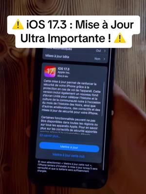 A post by @techdams on TikTok caption: iOS 17.3 à mettre à jour absolument sur ton iPhone ⚠️✅ #ios17 #iphone #ios #astuceiphone #securite #vol 