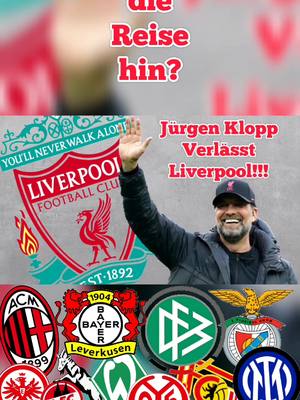 A post by @crazybboys on TikTok caption: Jürgen Klopp verlässt den FC Liverpool!!! #liverpool #england #kloppo #jürgenklopp #klopp #germany #german #transfer #bundesliga #bvb #barca #fcbayern #acmilan #realmadrid #nationalmannschaft #dfb #rbleipzig #unionberlin #siccer #germany 