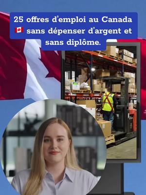 A post by @sansdiplomecanada on TikTok caption: Opportunités d’emploi au Canada 🇨🇦 sans dépenser d’argent et sans diplôme. #offreemploi #jobcanada #travailleraucanada #siteemploicanada #vivreaucanada #permisdetravail #sansargent #educational #pourtoi #fyp 