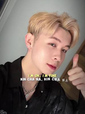 A post by @cms0715 on TikTok caption: IM FINE KINCHANA！#CapCut 