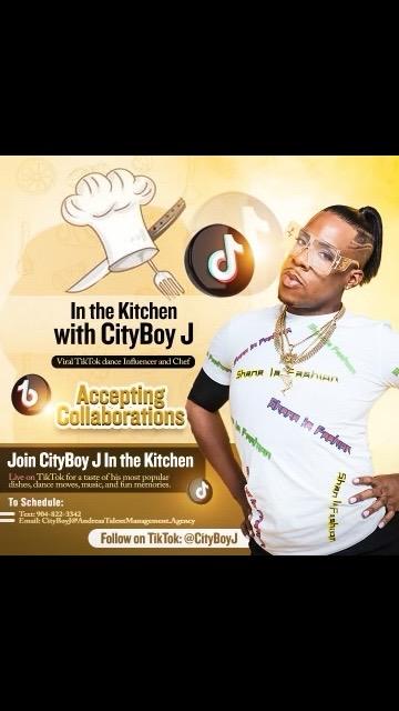 A post by @cityboyj on TikTok caption: CityBoy J is accepting collaborations- In the Kitchen with CityBoy J  CityBoy J can be booked to come to your location or you can come to his either are!! This is an opportunity to try some of his most popular foods, and get a chance to create cool dance routines with the #1 #TikTok #Viral #Dance #influencer, This opportunity is perfect if you’re releasing new music, or wanting to increase your engagement, create fun content, dance, fun and more.  Contact CityBoyJ@AndreasTalentManagement.Agency or contact 904-822-3342 @andreas_talent_management