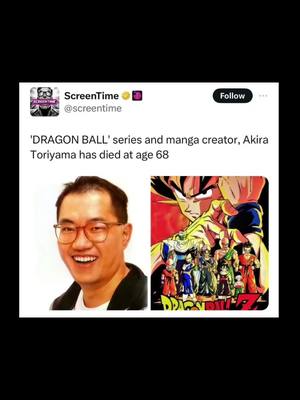 A post by @llmonkeymanll on TikTok caption: rip akira toriyama. the man that created the show that had so much value to me. #restinpeace #akiratoriyama #dragonballz #dragonball #db #dbz 