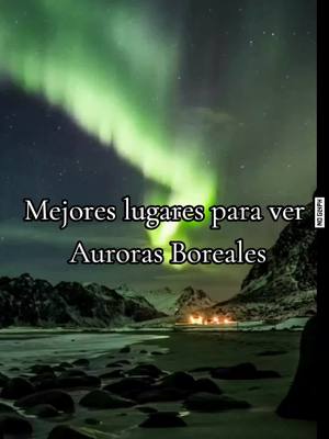 A post by @alexmonroylugo on TikTok caption: Este espectaculo es algo que tenemos que ver antes de morir, mandame mensaje en mi Instagram y te llevamos a conocer #GlobalAdventure #Viajes #AurorasBoreales #bucketlist 