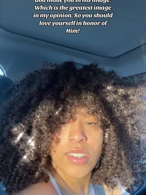 A post by @ashanteeeeee on TikTok caption: Love yourself! God loves you! 🤍 #God #godlovesyousomuch #selflove #pretty #hair #curlyhair #godisgood 