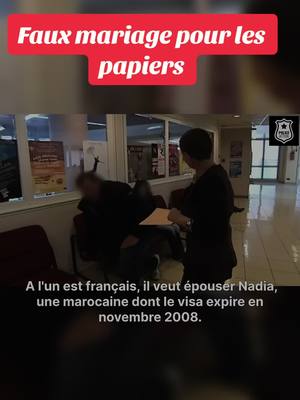 A post by @tiktub47 on TikTok caption: Faux mariage pour les papiers  #police #douane #enquete #fypシ #viral 