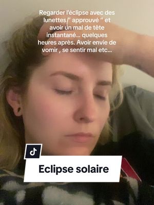 A post by @lamymyetjordy on TikTok caption: Suis-je la seule? #malade #eclipse #eclipsesolaire #maldetete 