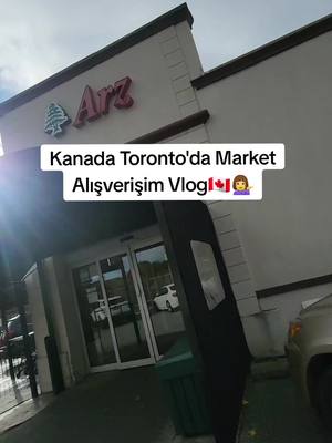 A post by @duyguluanlar on TikTok caption: Kanada Toronto'da Market Alışverişim Vlog🇨🇦💁‍♀️ #alışverişim #alışverişvideosu #fiyat #yurtdışındayaşam #Vlog #kessfet #keşfet #tiktok 