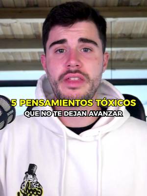 A post by @raulmorcillo1 on TikTok caption: 5️⃣ pensamiento tóxicos que no te dejan avanzar 1. Pensar que debes a las personas tu lealtad. 2. Pensar que existen atajos y que todas las personas exitosas están cogiendo esos atajos mientras tu solo ves el camino largo.  3. Pensar que debes gustarle a todo el mundo. 4. Pensar que no puedes cambiar algo de ti mismo. 5. No tomar riesgos por miedo a que el resto de personas te juzguen. Si te ha gustado, dale like. 👇 Fuente: @Pedro Buerbaum 