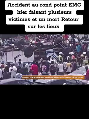 A post by @papy_dp on TikTok caption: Accident au rond point EMG hier faisant plusieurs victimes et un mort Retour sur les lieux #senegalaise_tik_tok #pourtoi #fyp #fy #foryou #tiktok 