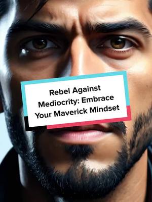 A post by @motivemoments_laugh888 on TikTok caption: Rebel Against Mediocrity Embrace Your Maverick Mindset. Dare to break free from mediocrity and unleash your rebellious spirit! Embrace the maverick mindset to conquer new horizons and ignite your inner fire. #Rebel #MaverickMindset #UnleashYourPotential #BreakFree #breakfreefromthematrix